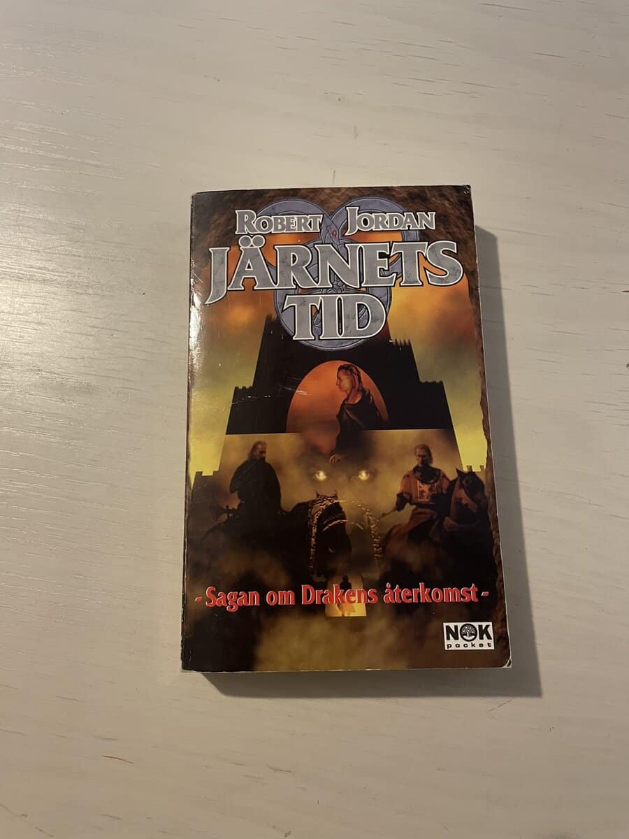Robert Jordan : Sagan om drakens återkomst 16 - Järnets tid