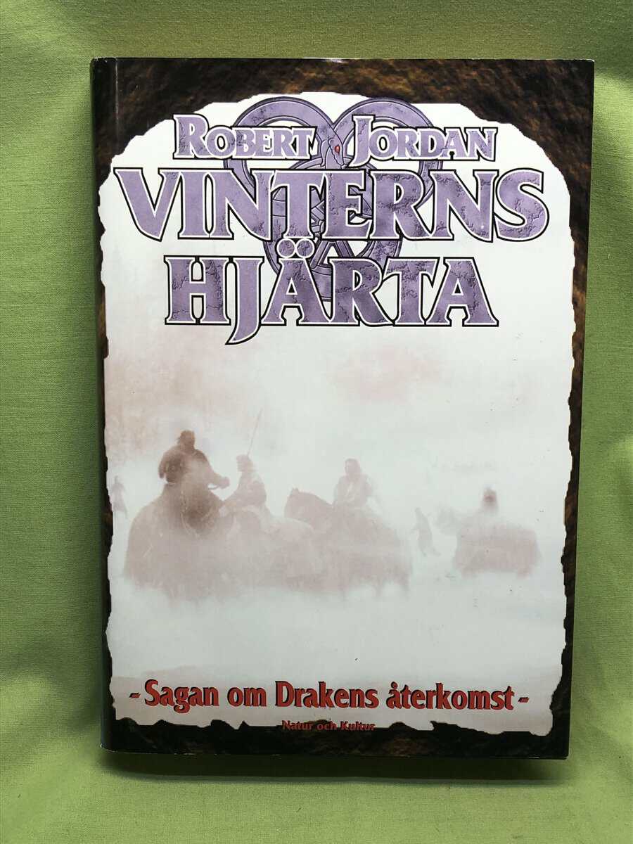 Robert Jordan : Sagan om drakens återkomst 17 - Vinterns hjärta