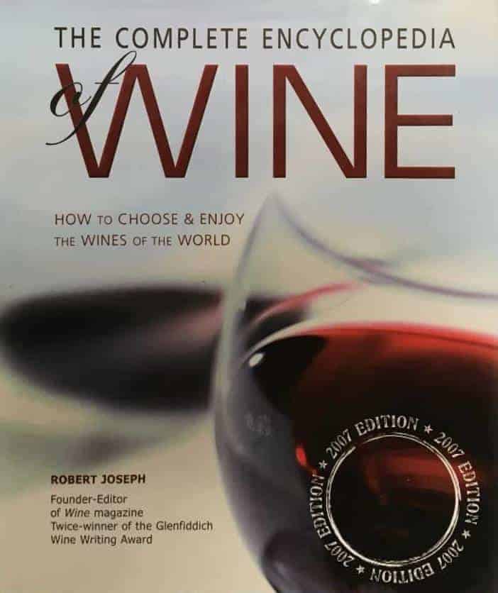 Robert Joseph : The Complete Encyclopedia of Wine