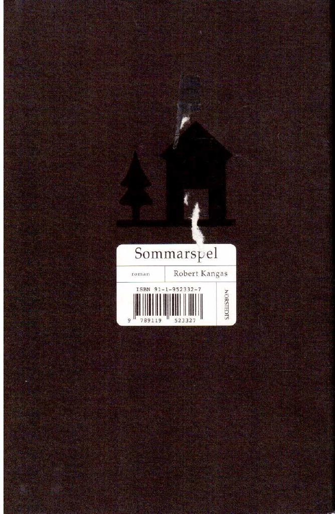 Robert Kangas : Sommarspel