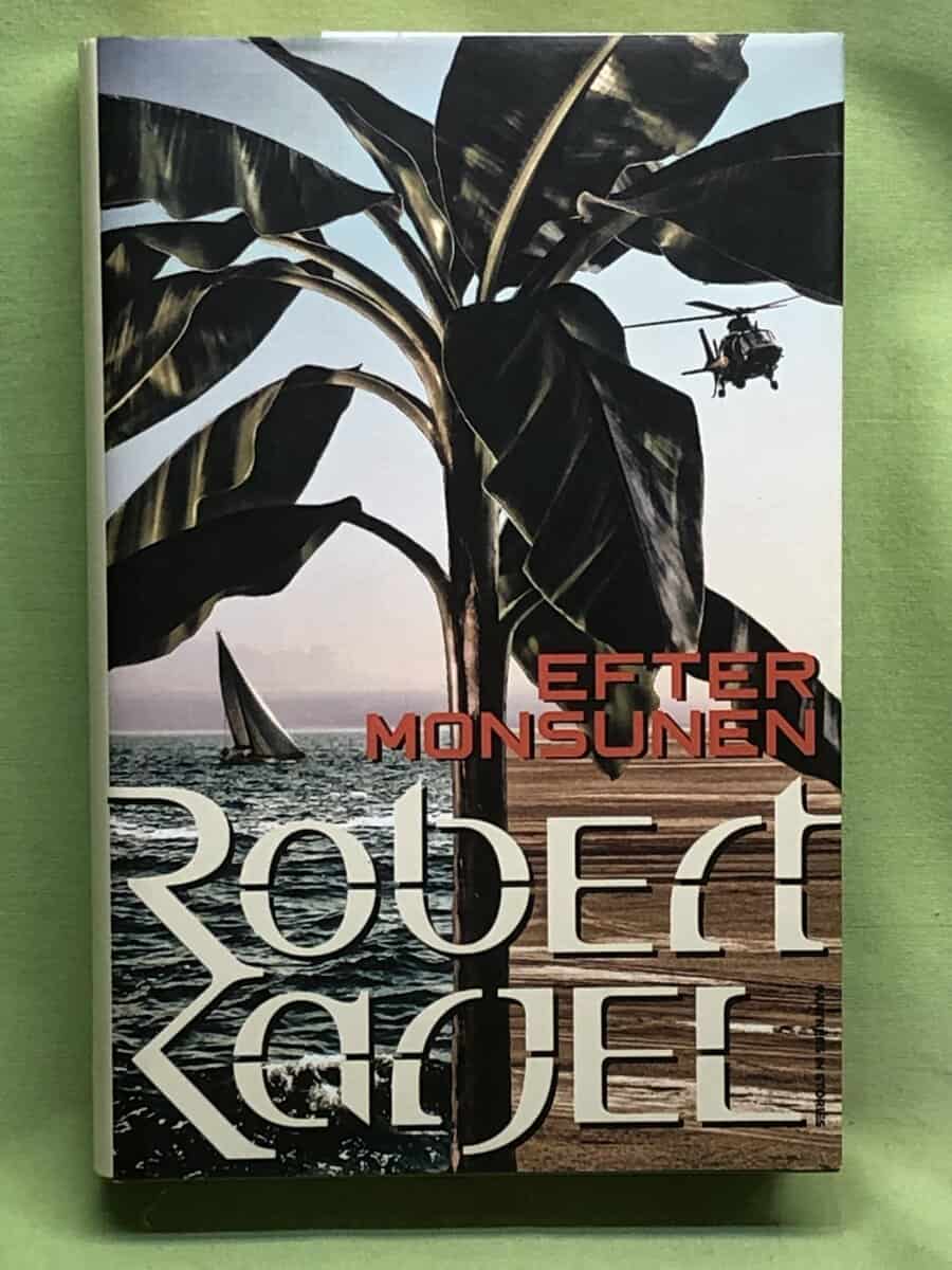 Robert Karjel : Efter monsunen