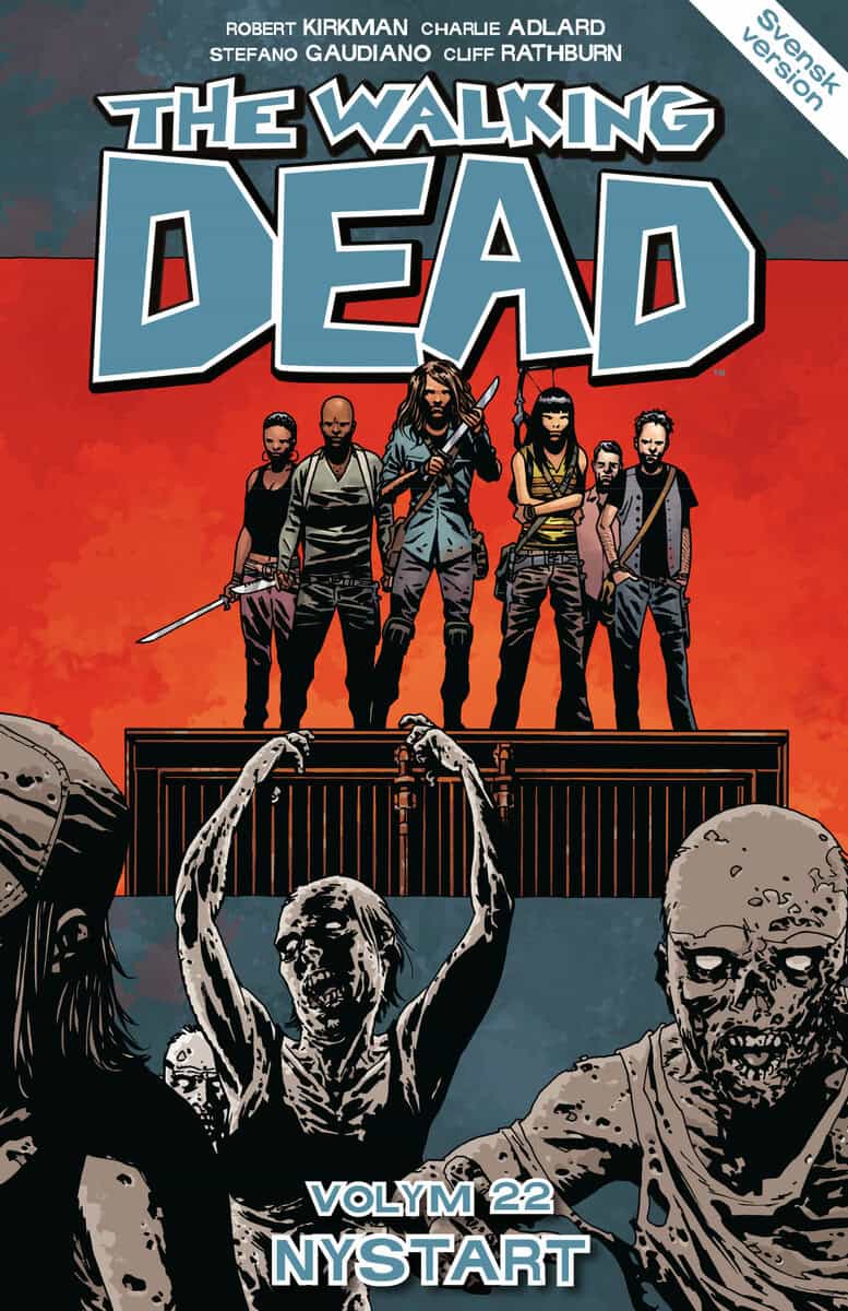 Robert Kirkman : The Walking Dead volym 22. Nystart