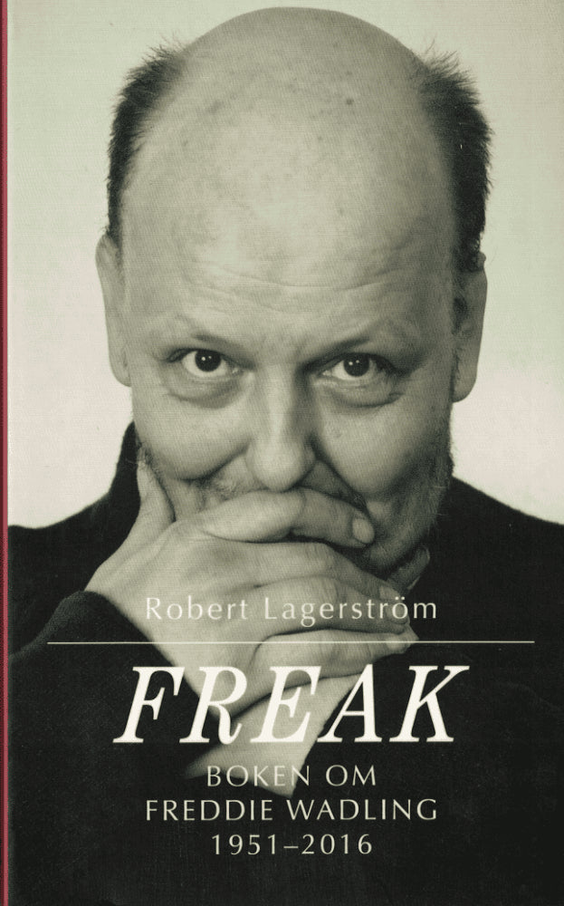 Robert Lagerström : Freak