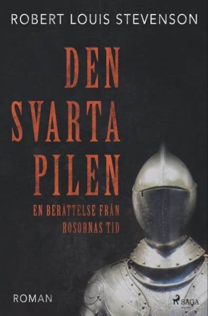 Robert Louis Stevenson : Den svarta pilen