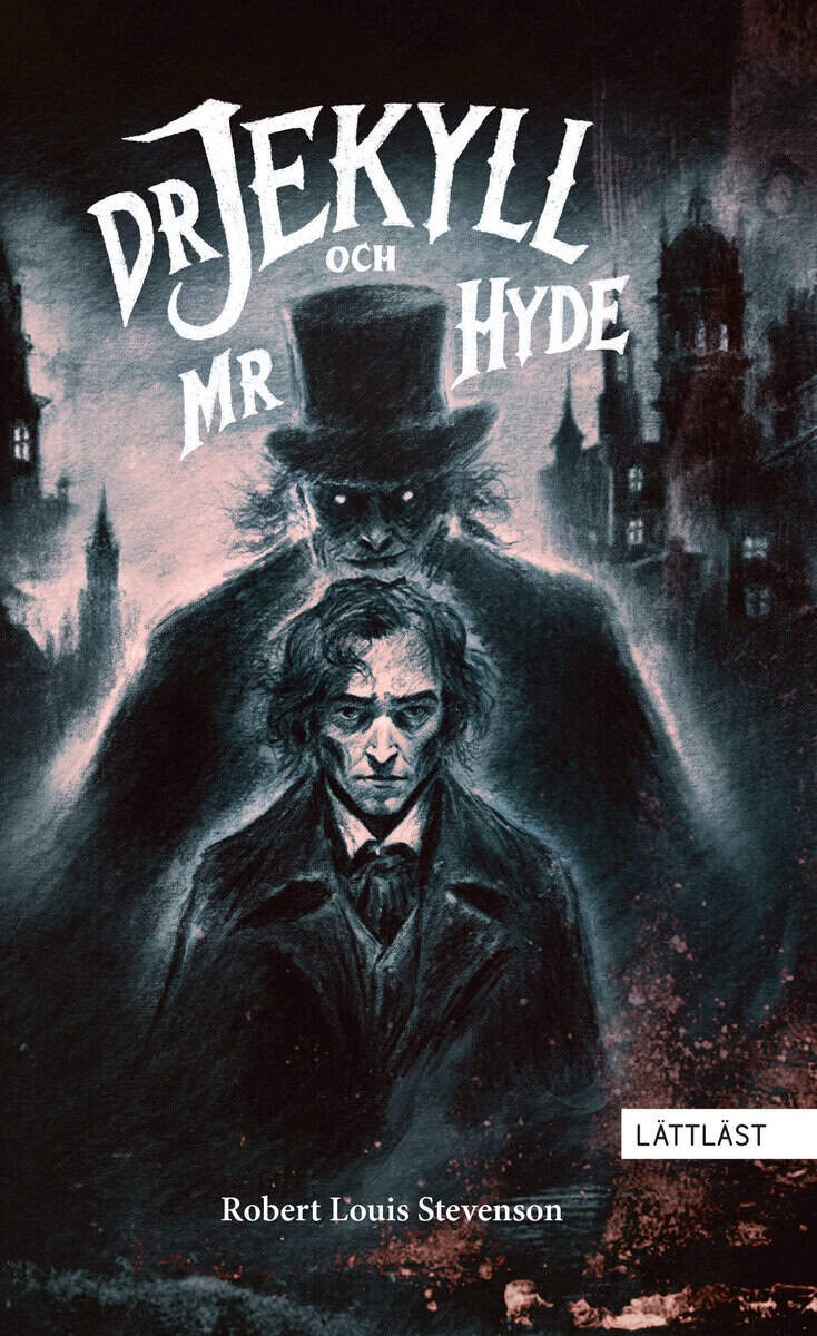 Robert Louis Stevenson : Dr Jekyll och Mr Hyde (lättläst)