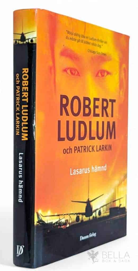 Robert Ludlum ; Patrick Larkin : Lasarus hämnd - Covert-One - Bok 5