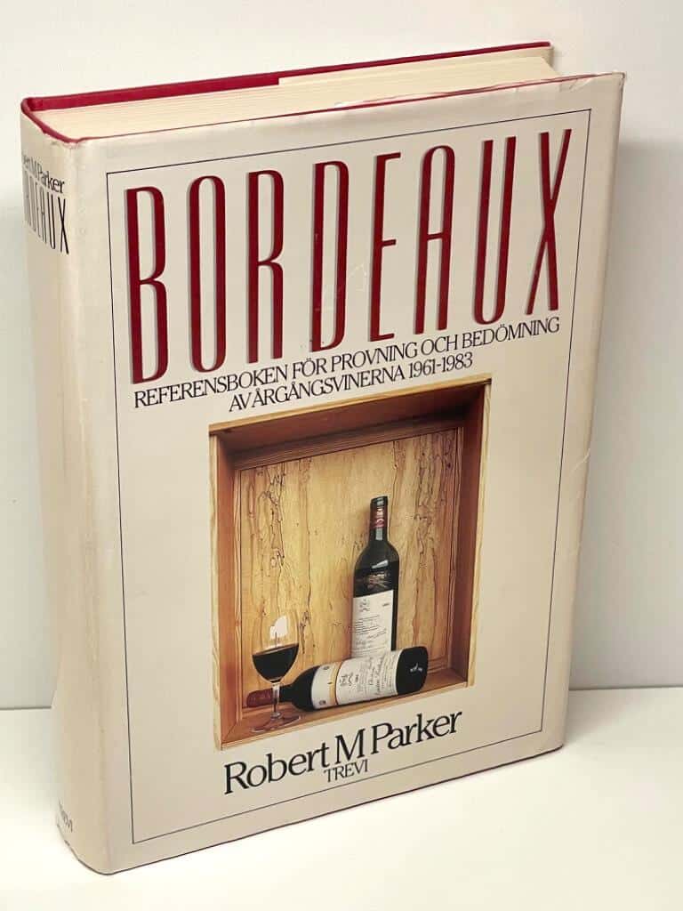 Robert M. Parker : Bordeaux