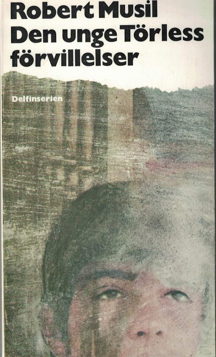 Robert Musil : Den unge Törless förvillelser