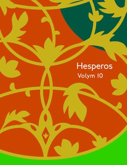 Robert Musil : Hesperos. Volym 10, Svärmarna