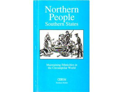Robert P. Wheelersburg : Northern peoples - southern states. Maintaining ethnicities in the circumpolar world