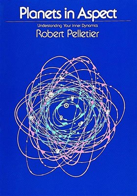Robert Pelletier : Planets in aspect - understanding your inner dynamics
