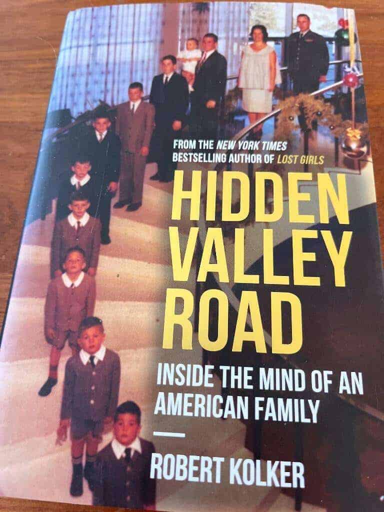 Robert Phillip Kolker : Hidden Valley Road