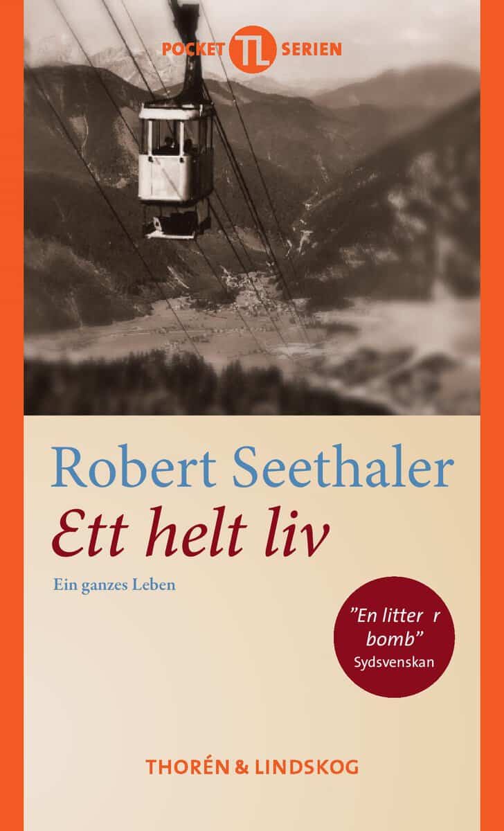 Robert Seethaler : Ett helt liv