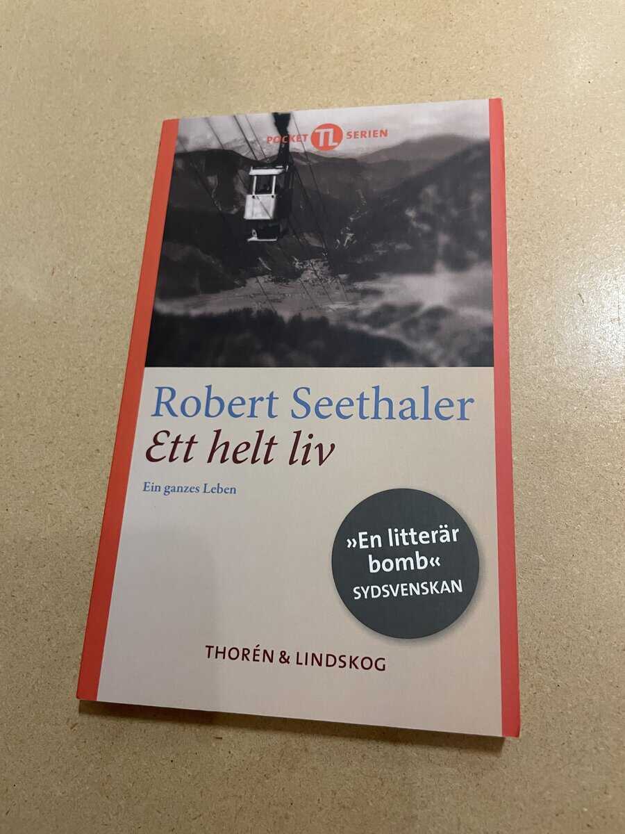 Robert Seethaler : Ett helt liv