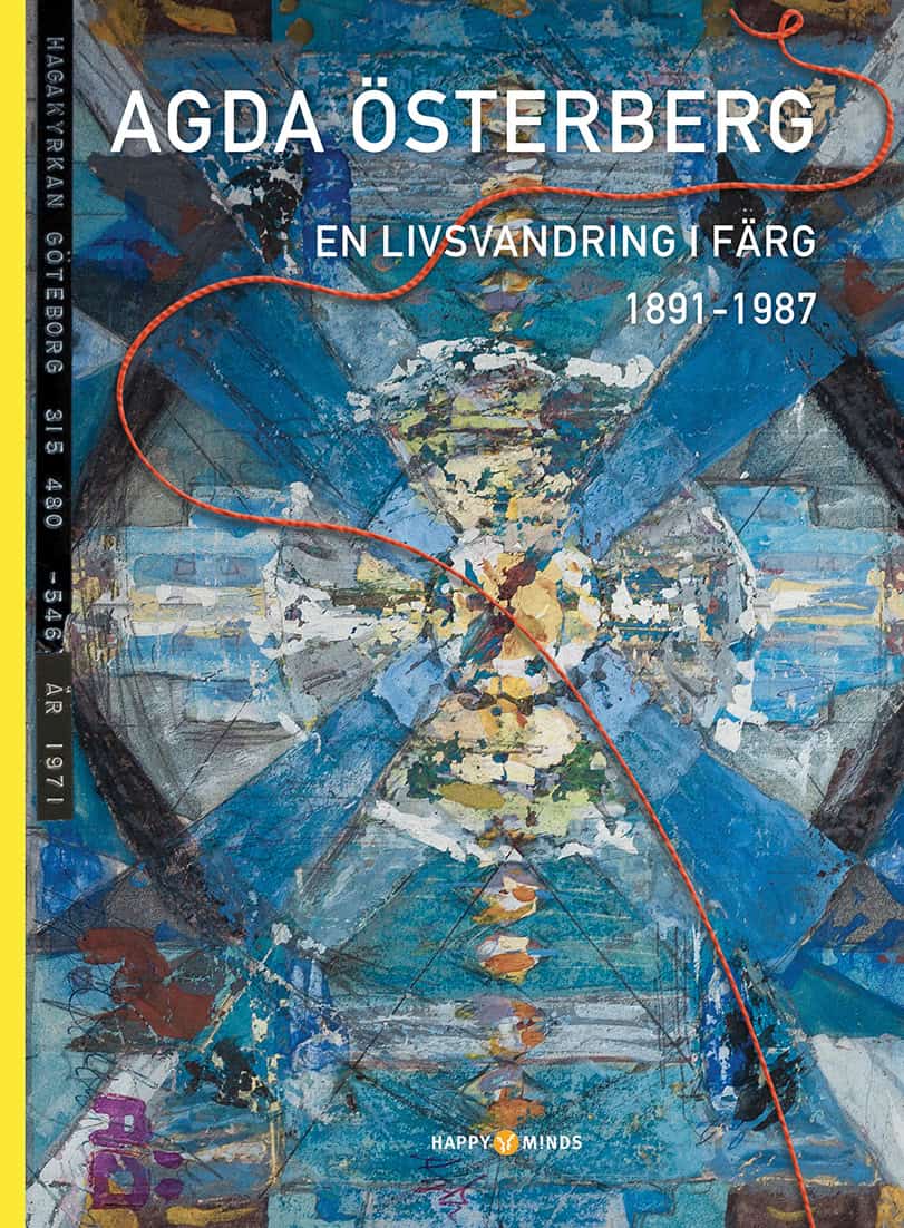 Robert Vikström : Agda Österberg : en livsvandring i färg 1891-1987