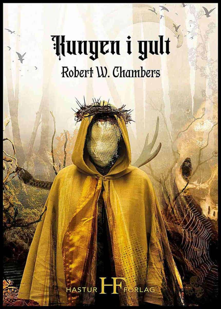 Robert W. Chambers : Kungen i gult