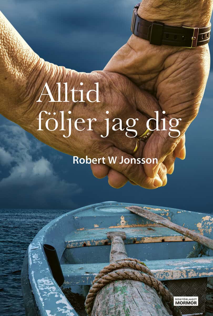 Robert W. Jonsson : Alltid följer jag dig