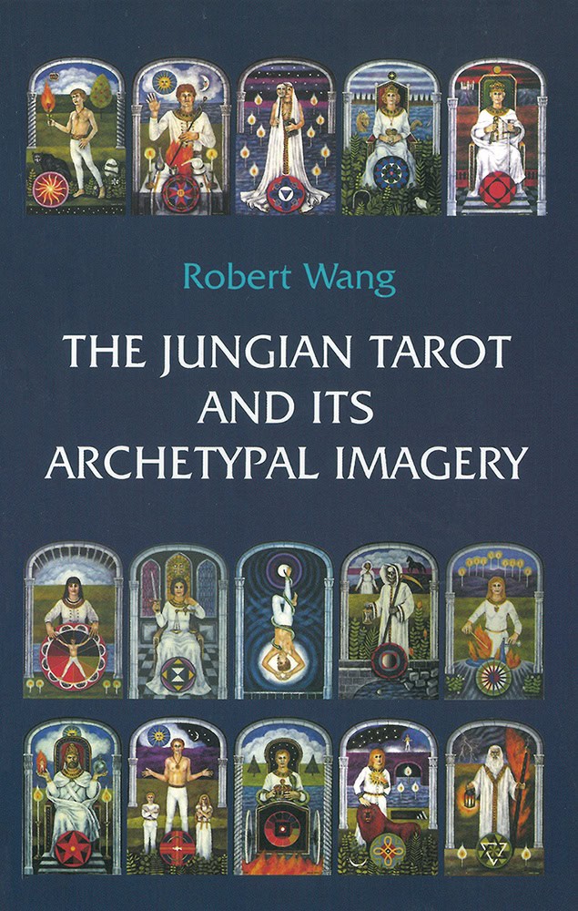 Robert Wang : Jungian tarot and its archetypal imagery - volume 2