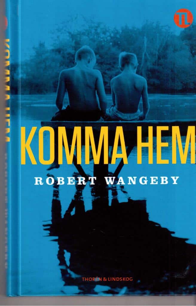 Robert Wangeby : Komma hem