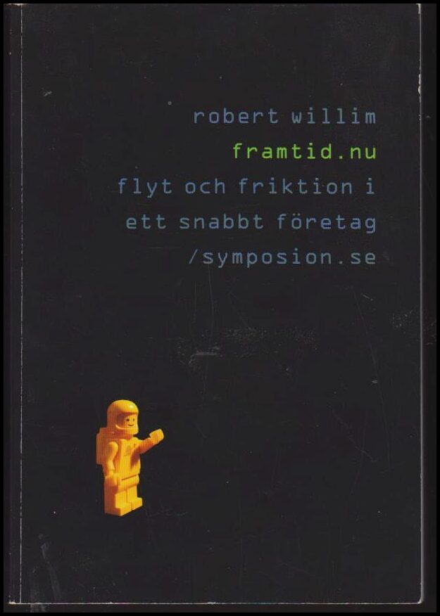 Robert Willim : Framtid.nu
