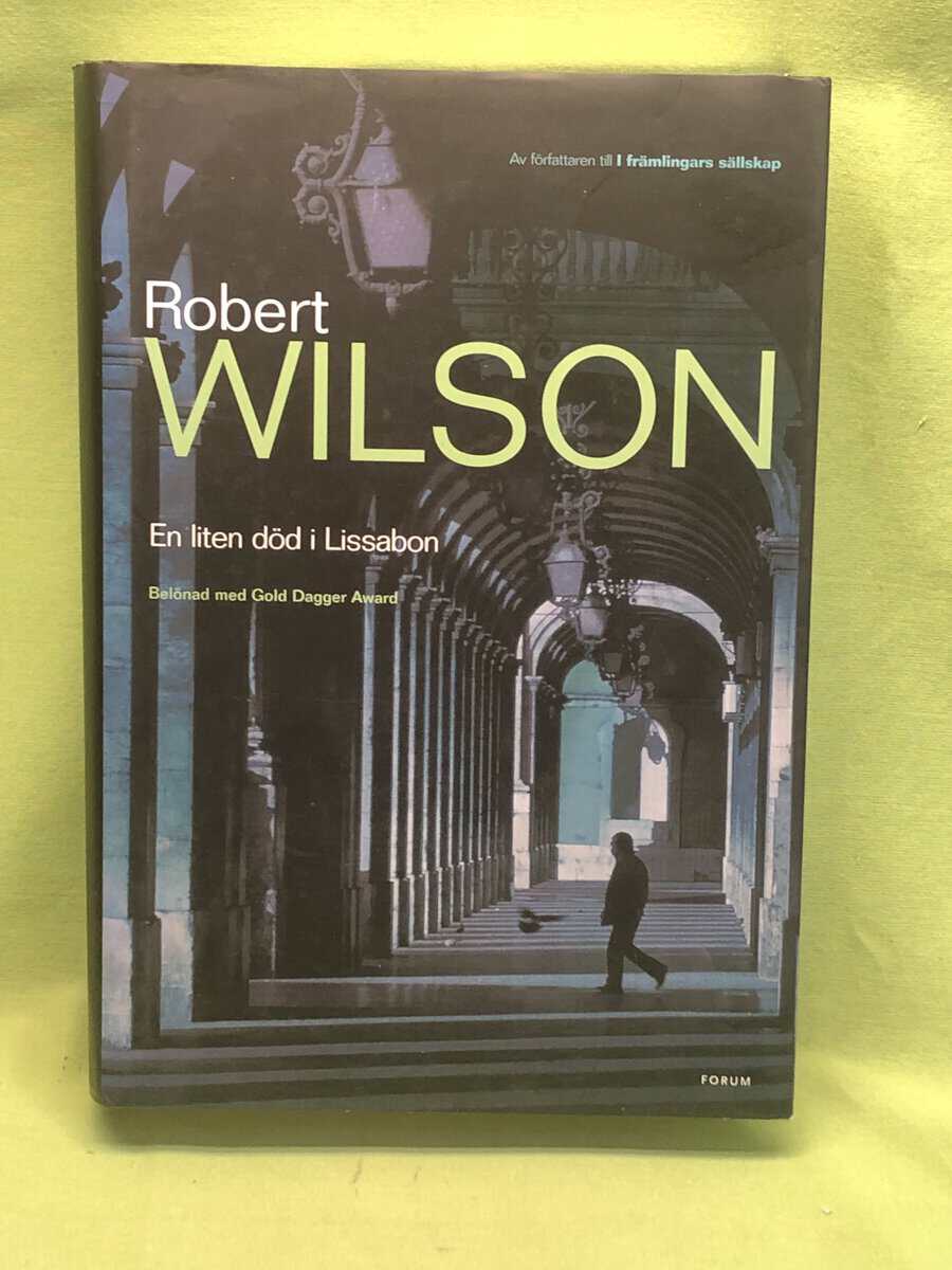 Robert Wilson : En liten död i Lissabon