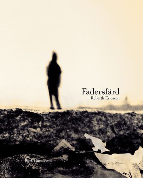 Roberth Ericsson : Fadersfärd
