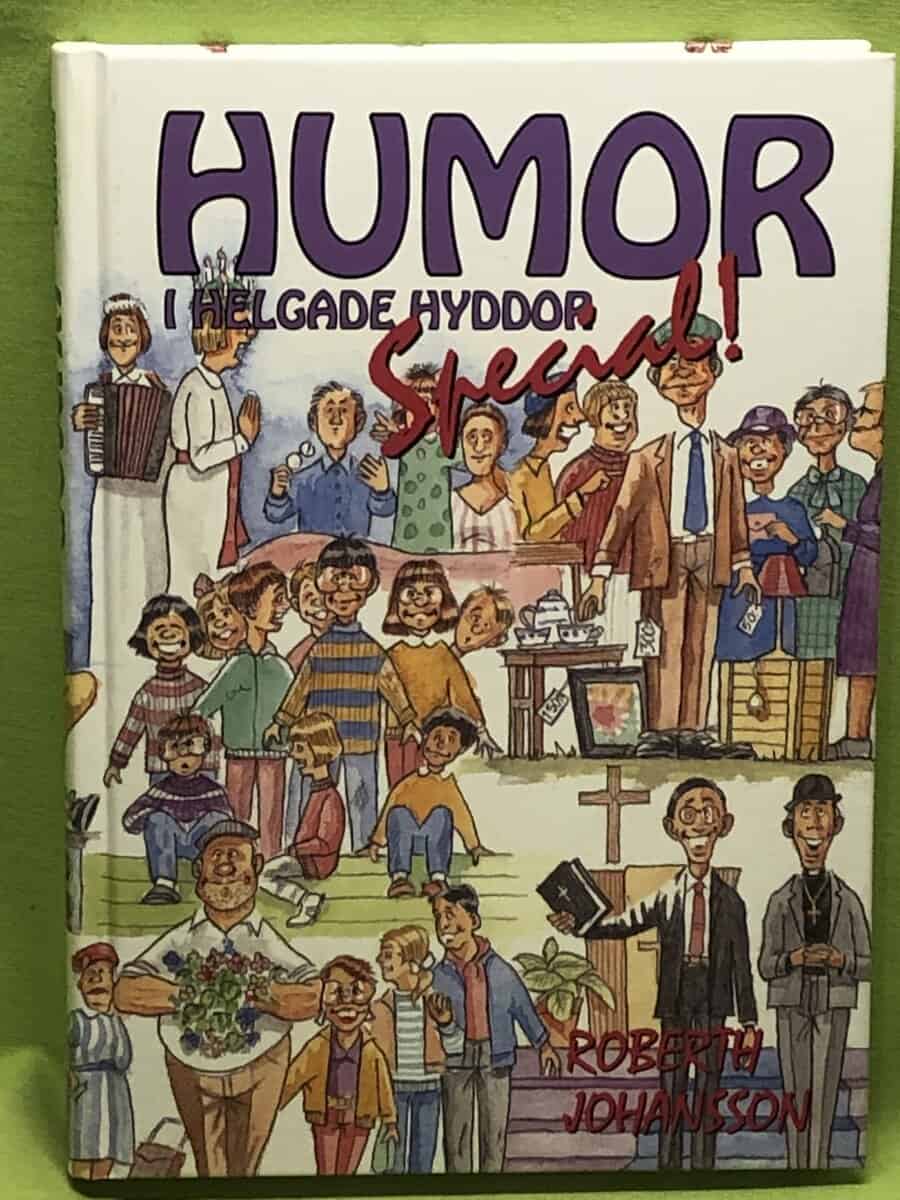 Roberth Johansson : Humor i helgade hyddor - Special