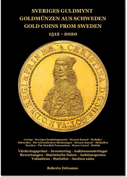Roberto Delzanno : Sveriges Guldmynt : mynt präglade 1512-2020