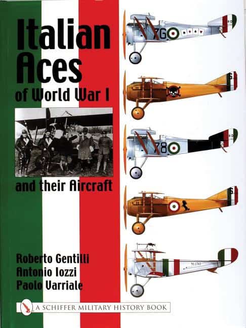 Roberto Gentilli : Italian aces of world war i and their aircraft