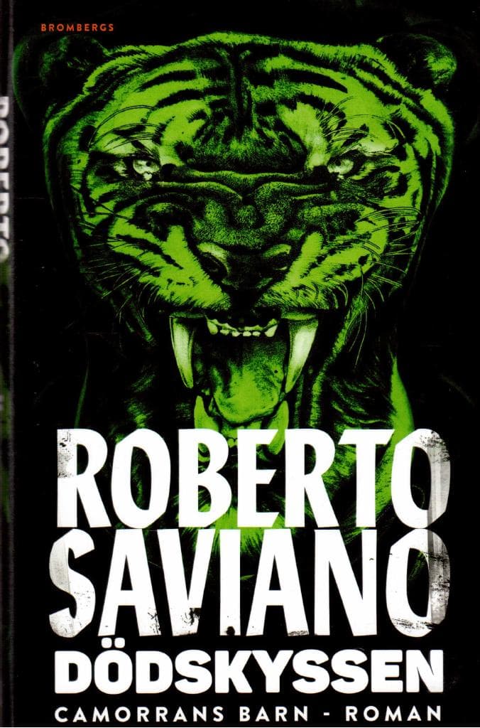 Roberto Saviano : Dödskyssen