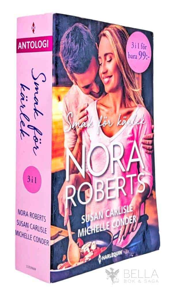 Roberts, Nora ; Carlisle, Susan ; Conder, Michelle : Smak för kärlek