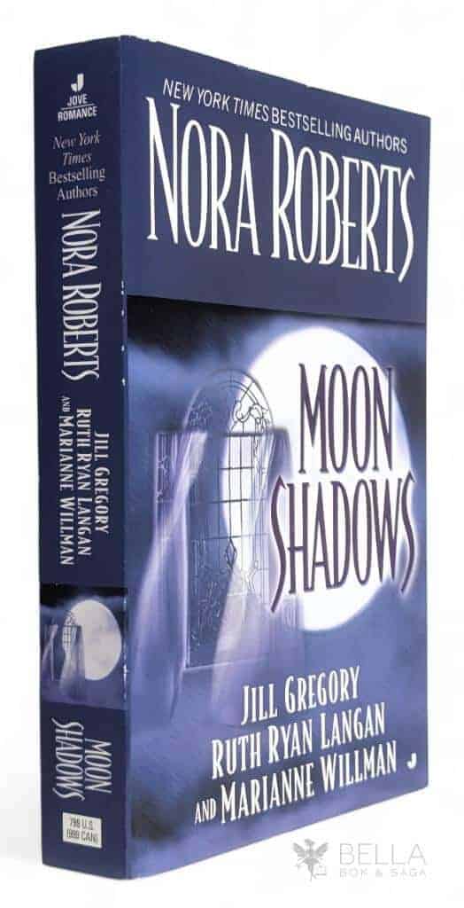 Roberts, Nora ; Gregory, Jill ; Langan, Ruth Ryan ; Willman, Marianne : Moon Shadows