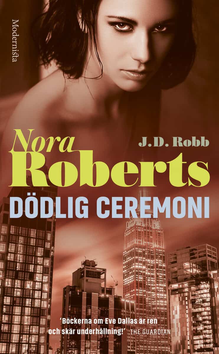 Roberts, Nora ; Robb, J. D. : Dödlig ceremoni