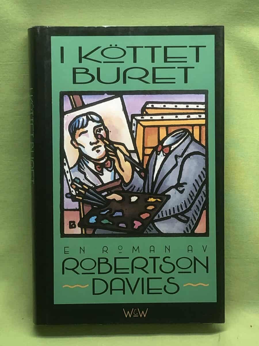 Robertson Davies : I köttet buret