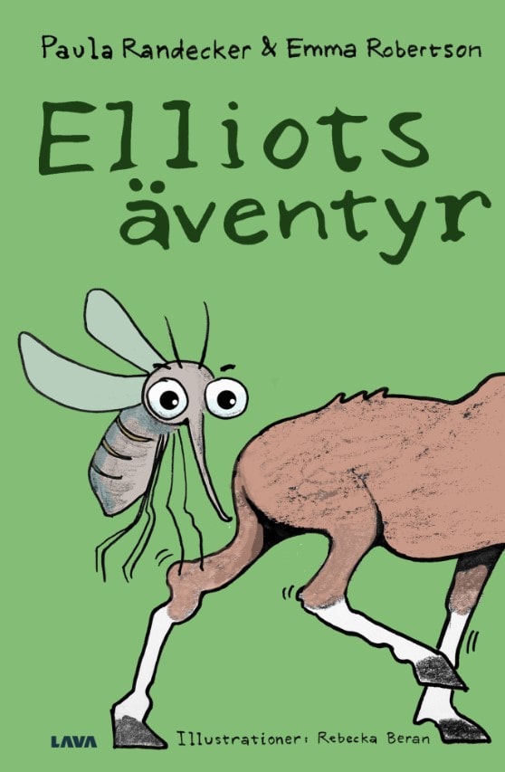 Robertson, Emma ; Randecker, Paula : Elliots äventyr
