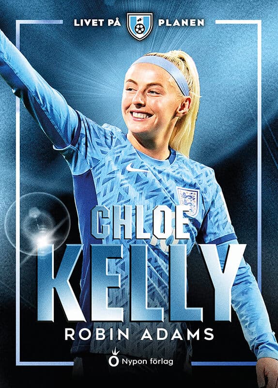 Robin Adams : Livet på planen - Chloe Kelly