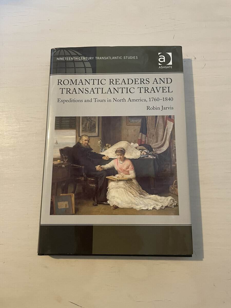 Robin Jarvis : Romantic readers and transatlantic travel