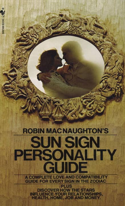Robin Macnaughton : Robin MacNaughton's Sun Sign Personality Guide