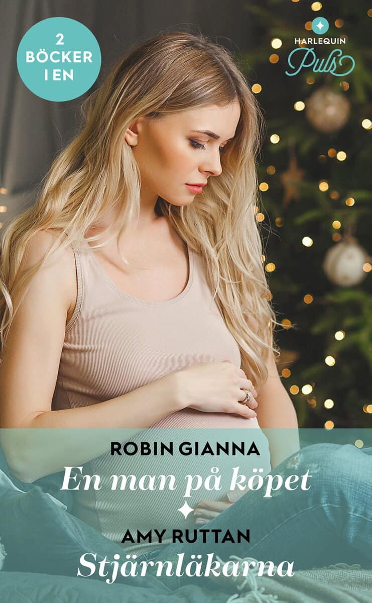 Gianna, Robin ; Ruttan, Amy : En man på köpet ; Stjärnläkarna