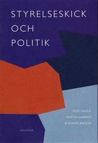 Rod Hague, Martin Harrop, Shaun Breslin : Styrelseskick och Politik