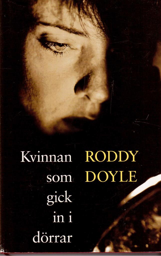 Roddy Doyle : Kvinnan som gick in i dörrar
