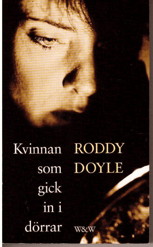 Roddy Doyle : Kvinnan som gick in i dörrar