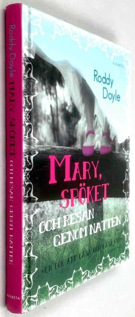 Roddy Doyle : Mary, spöket och resan genom natten