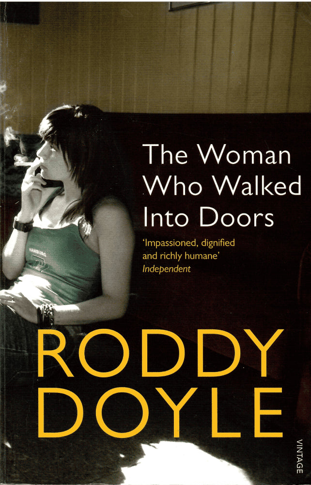Roddy Doyle : The woman who walked into doors