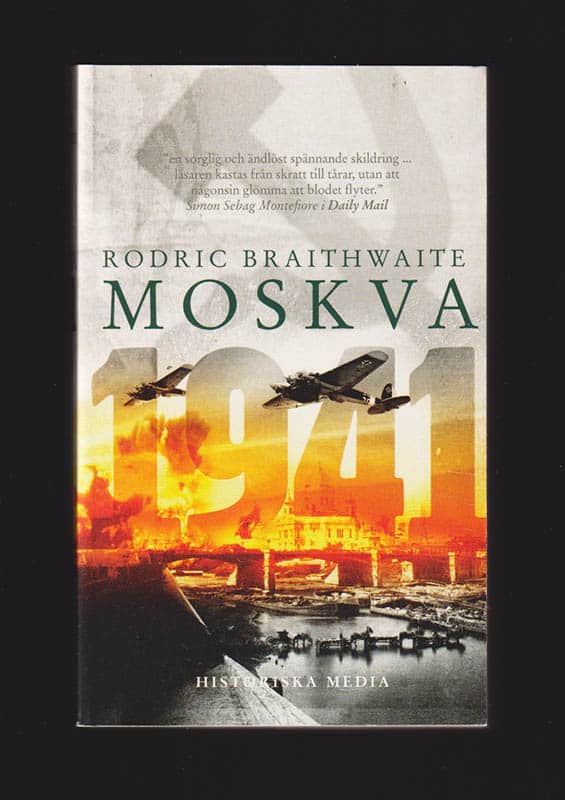 Rodric Braithwaite : Moskva 1941