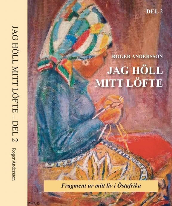 Roger Andersson : Jag höll mitt löfte