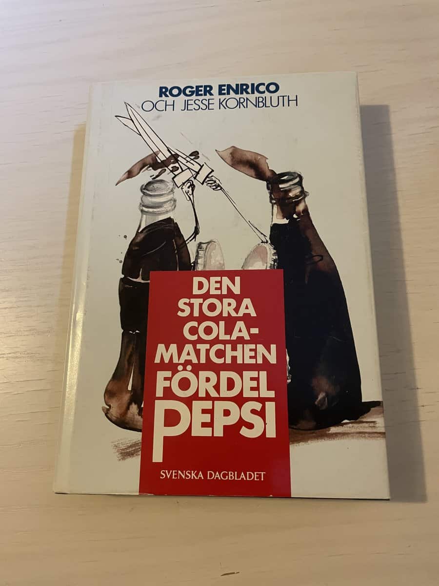 Roger Enrico : Den stora Cola-matchen fördel Pepsi