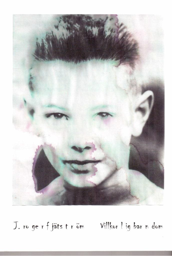 Roger Fjellström : Villkorlig barndom. En memoaressä