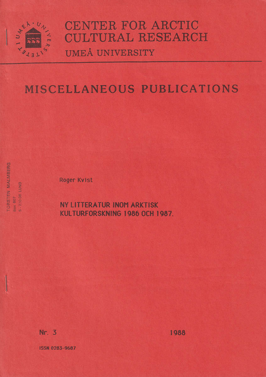 Roger Kvist : Ny litteratur inom arktisk kulturforskning 1986 och 1987
