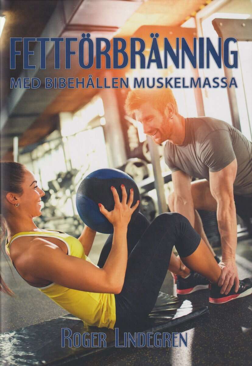 Roger Lindegren : Fettförbränning